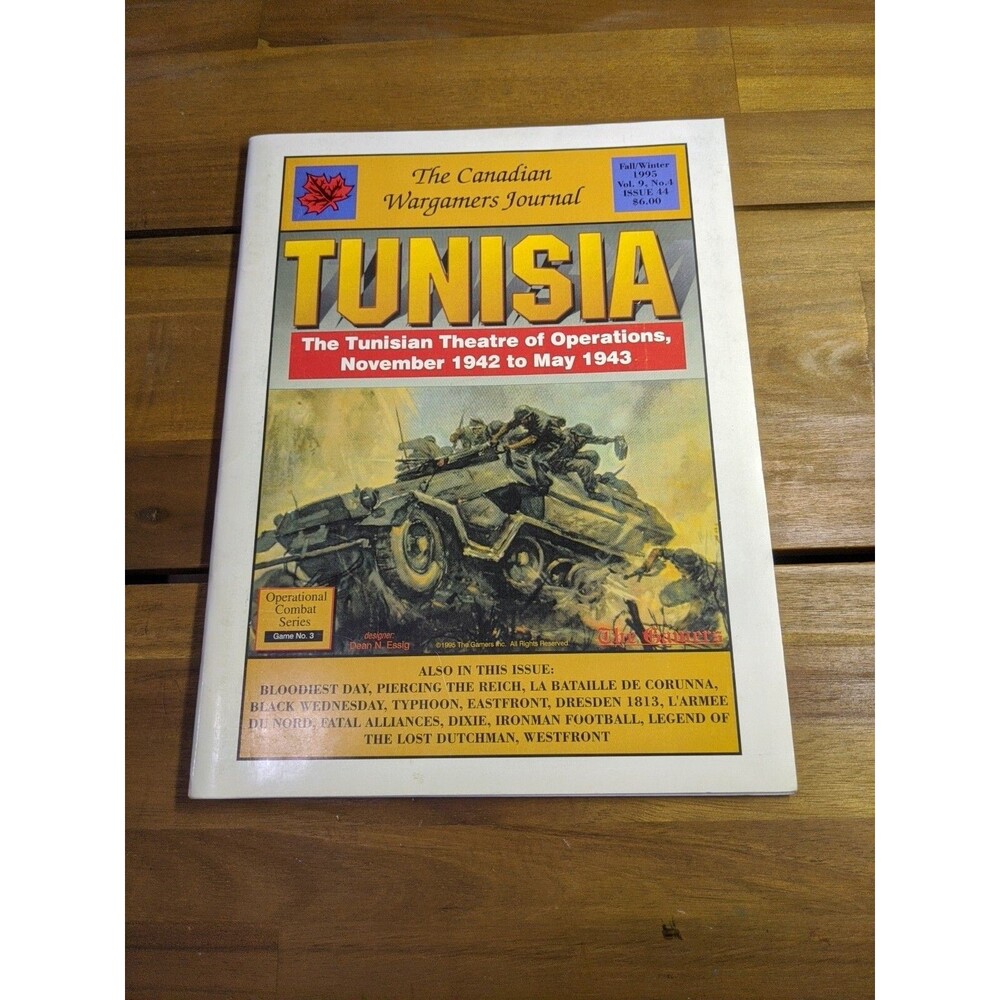 The Canadian Wargamers Journal Tunisia Issue 44 Magazine